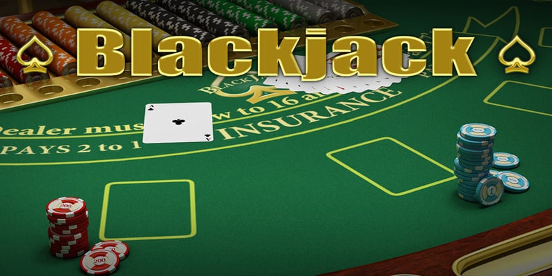 Tổng quan Blackjack là gì